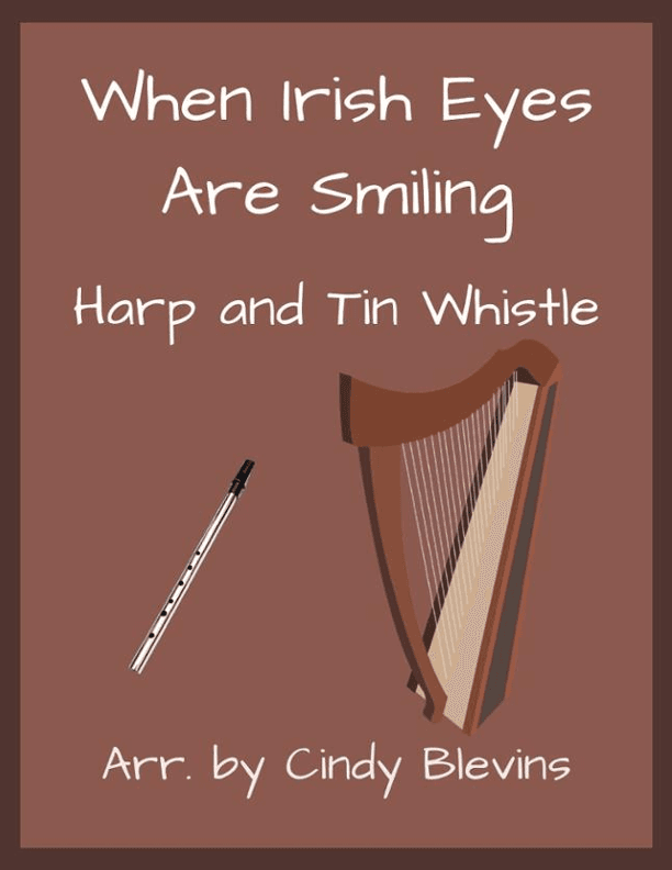 When Irish Eyes Are Smiling, Harp and Tin Whistle  (D) (arr. Cindy Blevins)