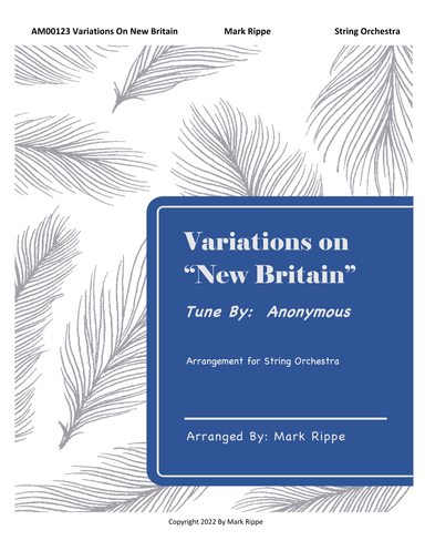 Variations on "New Britain" (Amazing Grace) (arr. Mark Rippe)