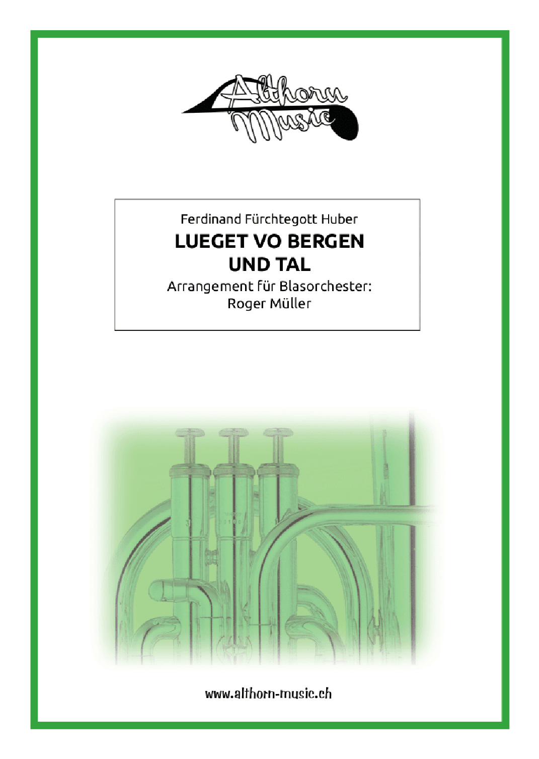 Lueget vo Bergen und Tal - Swiss Mountain Song (arr. Roger Müller)