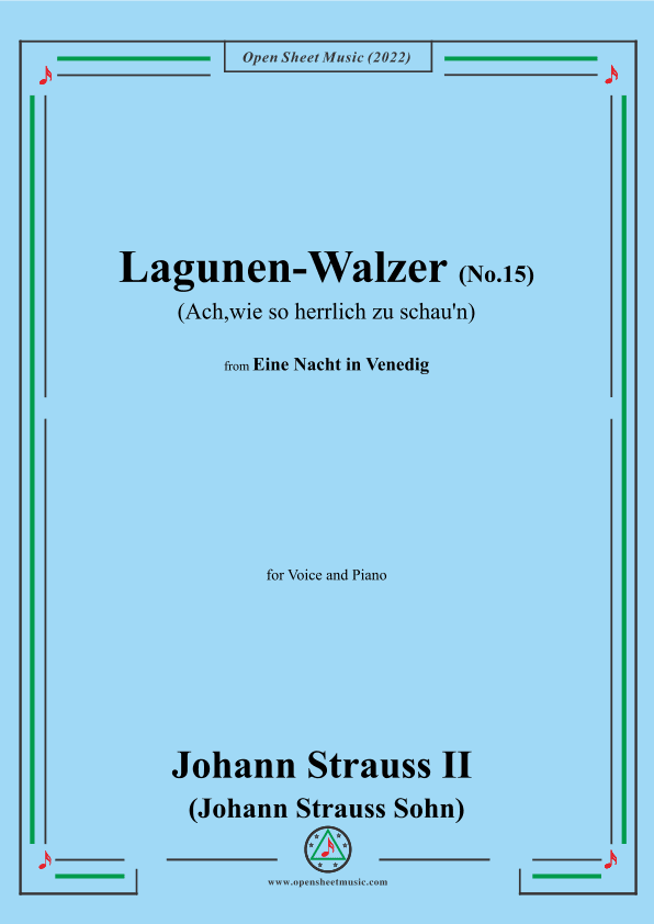 Johann Strauss II-:Lagunen-Walzer(No.15:Ach,wie so herrlich zu schau'n) (arr. OSM Press)
