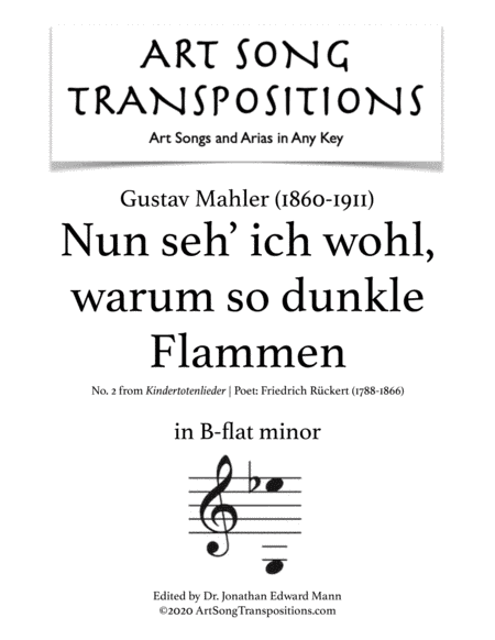 MAHLER: Nun seh' ich wohl, warum so dunkle Flammen (transposed to B-flat minor) (arr. ArtSongTranspositions.com)