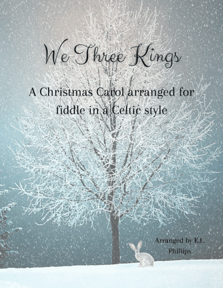 We Three Kings - Celtic Fiddle (arr. K.L. Phillips)