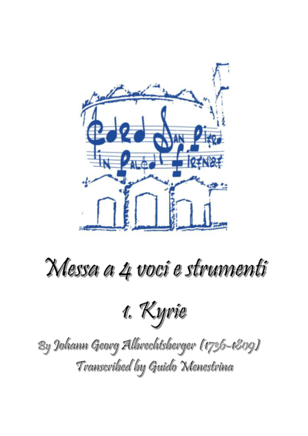 Johann Georg Albrechtsberger - Messa a 4 voci e strumenti 1. Kyrie (arr. Guido Menestrina)