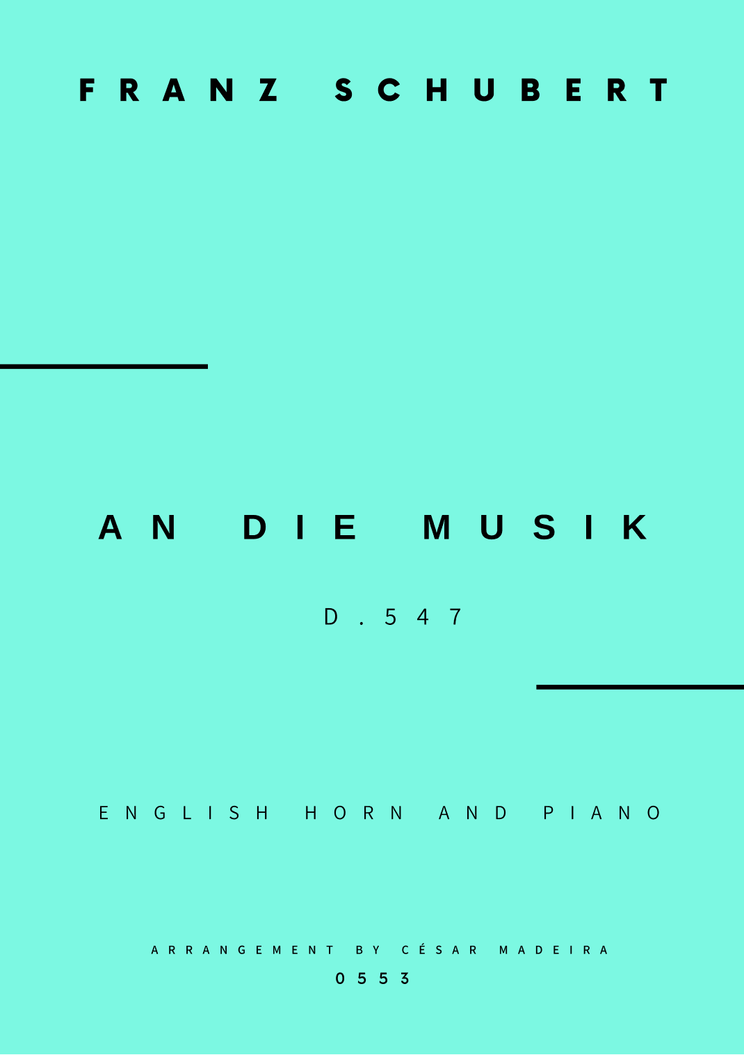 An Die Musik - English Horn and Piano (Full Score and Parts) (arr. César Madeira)