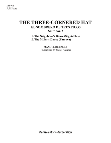 The Three-Cornered Hat (El sombrero de tres picos) Suite No.2: 1 & 2 (8/5 x 11) (arr. Shinji Kasama)