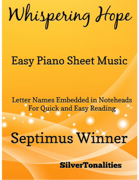 Whispering Hope Easy Piano Sheet Music (arr. SilverTonalities)