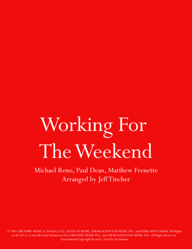 Working For The Weekend (arr. Jeff Tincher)