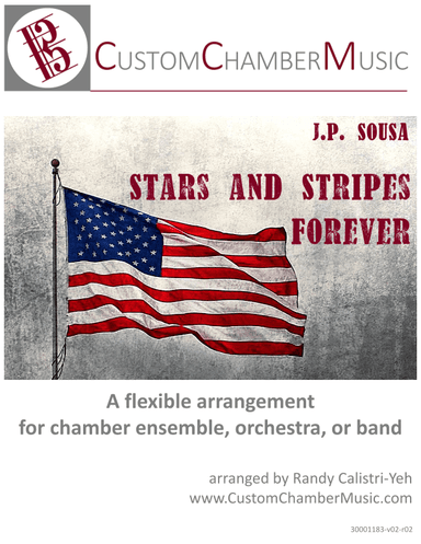 Sousa Stars and Stripes Forever (Flexible Ensemble) (arr. Randy Calistri-Yeh)