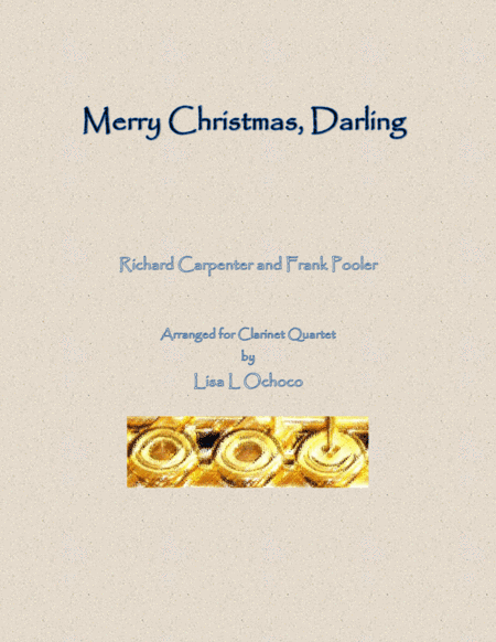 Merry Christmas, Darling (arr. Lisa L Ochoco)