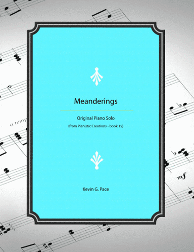 Meanderings - original piano solo