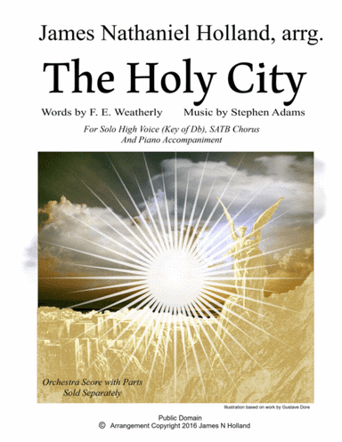 The Holy City for High Voice, SATB Chorus and Piano (arr. James Nathaniel Holland)