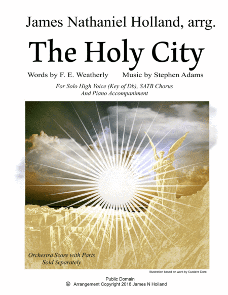 The Holy City for High Voice, SATB Chorus and Piano (arr. James Nathaniel Holland)
