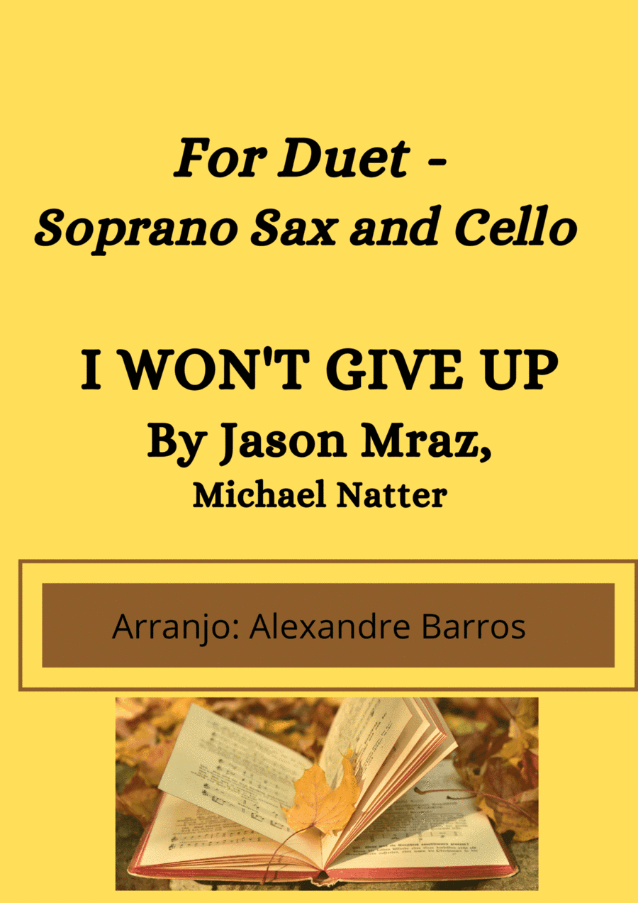 I Won't Give Up (arr. Alexandre Barros)