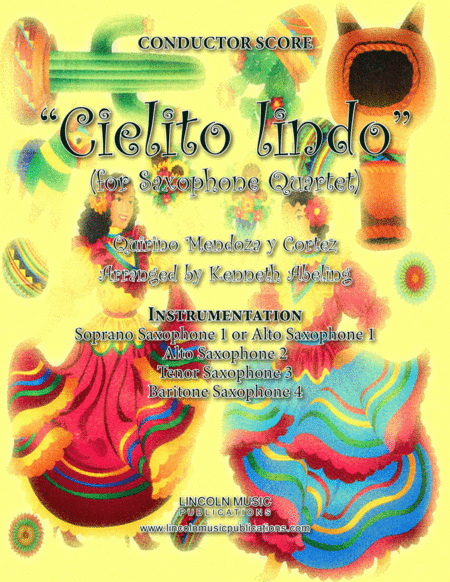 Cielito lindo (for Saxophone Quartet SATB or AATB) (arr. Kenneth Abeling)