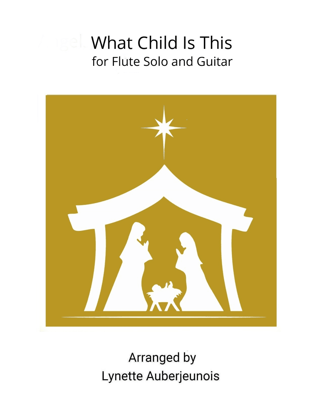 What Child Is This - Flute Solo with Guitar Chords (arr. Lynette Auberjeunois)