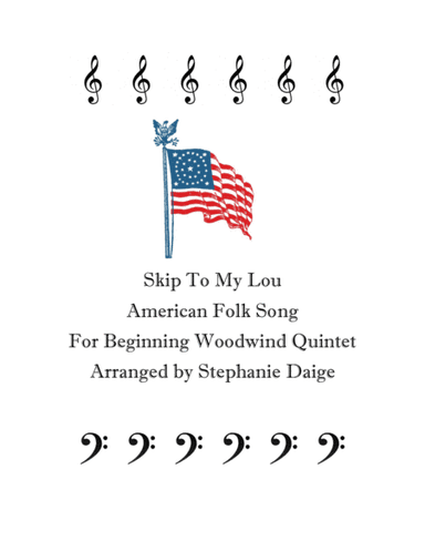 Skip to My Lou for Woodwind Quintet (arr. Stephanie Daige)