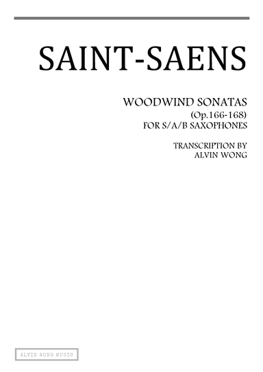 Woodwind Sonatas Op.166-168 Transcriptions for Saxophones (arr. Alvin Wong)