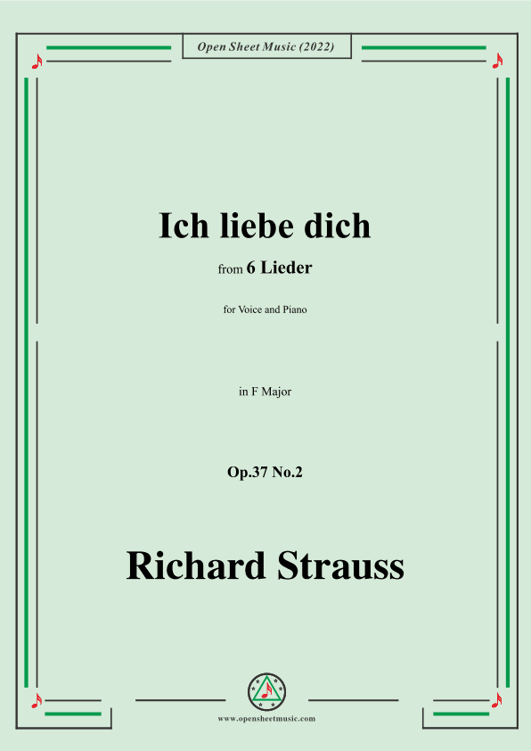 Richard Strauss-Ich liebe dich,in F Major,Op.37 No.2 (arr. OSM Press)
