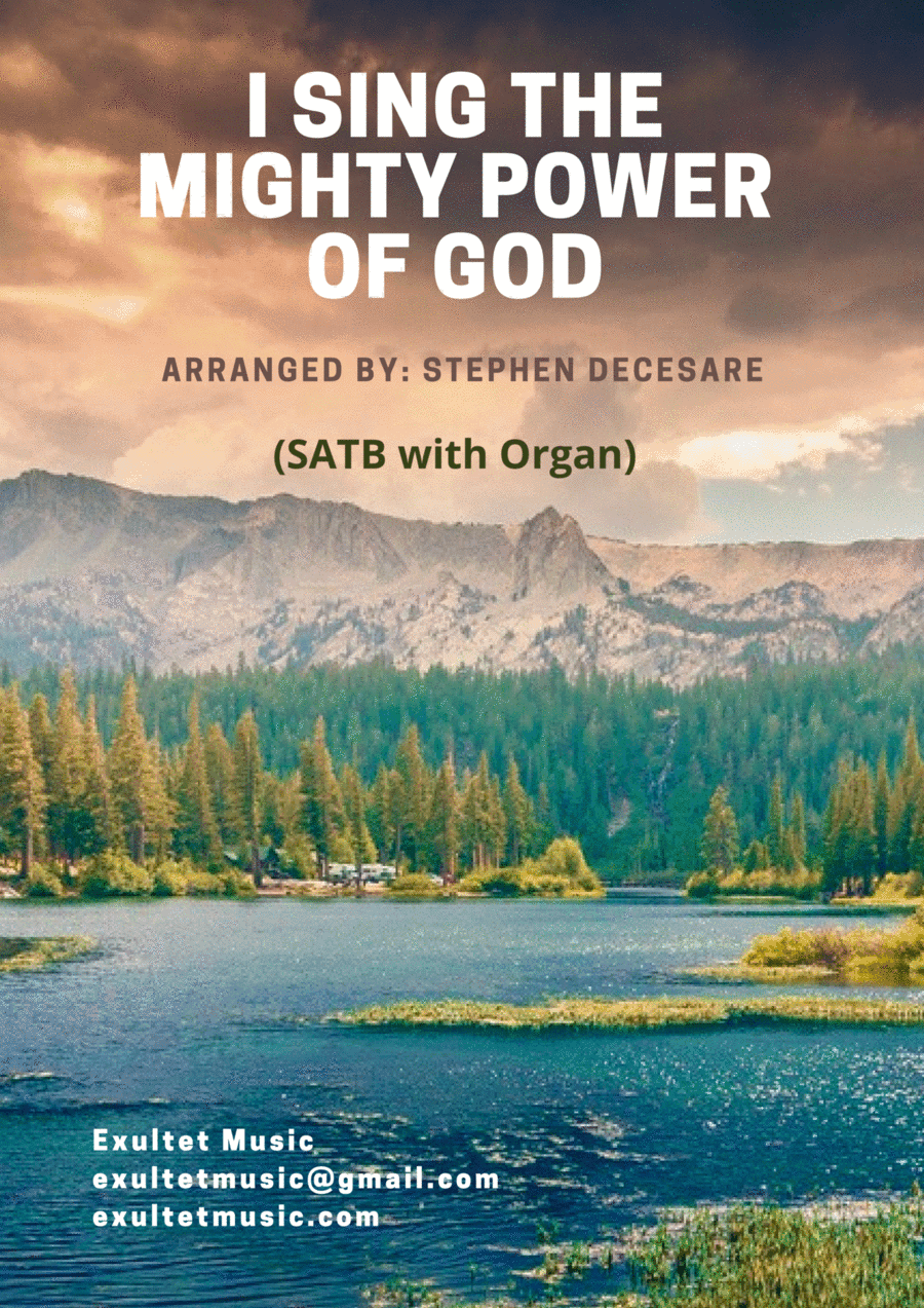 I Sing The Mighty Power Of God (SATB - Organ accompaniment) (arr. Stephen DeCesare)