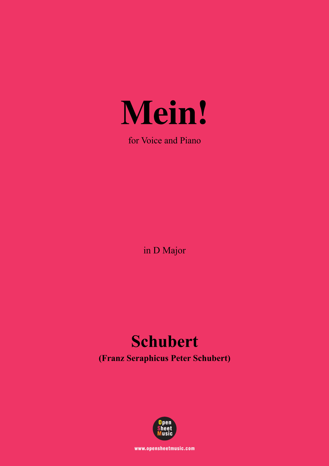 Schubert-Mein,in D Major,Op.25,No.11,for Voice and Piano (arr. MSM)