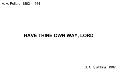 Have Thine Own Way, Lord - Music sheet for smartphone (arr. DoReMi Edition)