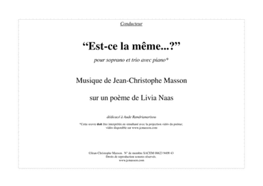 Est-ce la même ? for soprano, violin, cello and piano, on a poem by Livia Naas