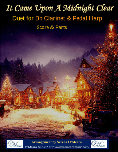 It Came Upon A Midnight Clear, Duet for Bb Clarinet & Pedal Harp (arr. Serena O'Meara)
