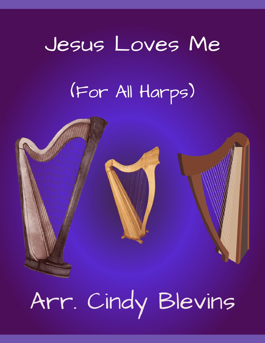 Jesus Loves Me, for Lap Harp Solo (arr. Cindy Blevins)