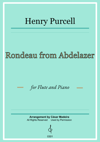 Rondeau from Abdelazer - Flute and Piano (Full Score) (arr. César Madeira)