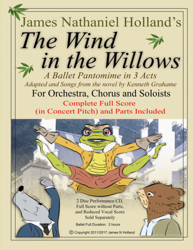 The Wind in the Willows, A Ballet Pantomime in Three Acts Full Score and Individual Parts