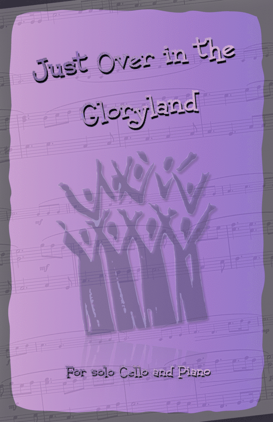 Just Over In Glory Land, Gospel Hymn for Cello and Piano (arr. David McKeown)