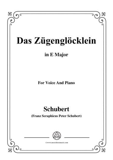 Schubert-Das Zügenglöcklein,Op.80 No.2,in E Major,for Voice&Piano (arr. MSM)