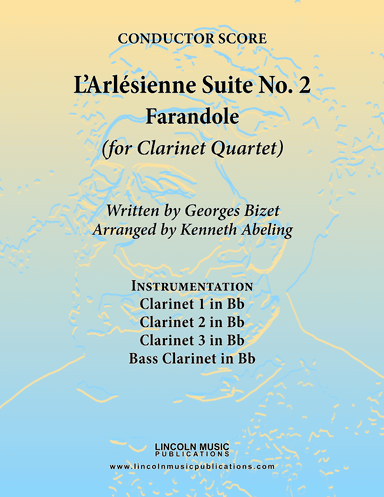 Bizet - Farandole from L'Arlesienne Suite No. II (for Clarinet Quartet) (arr. Kenneth Abeling)