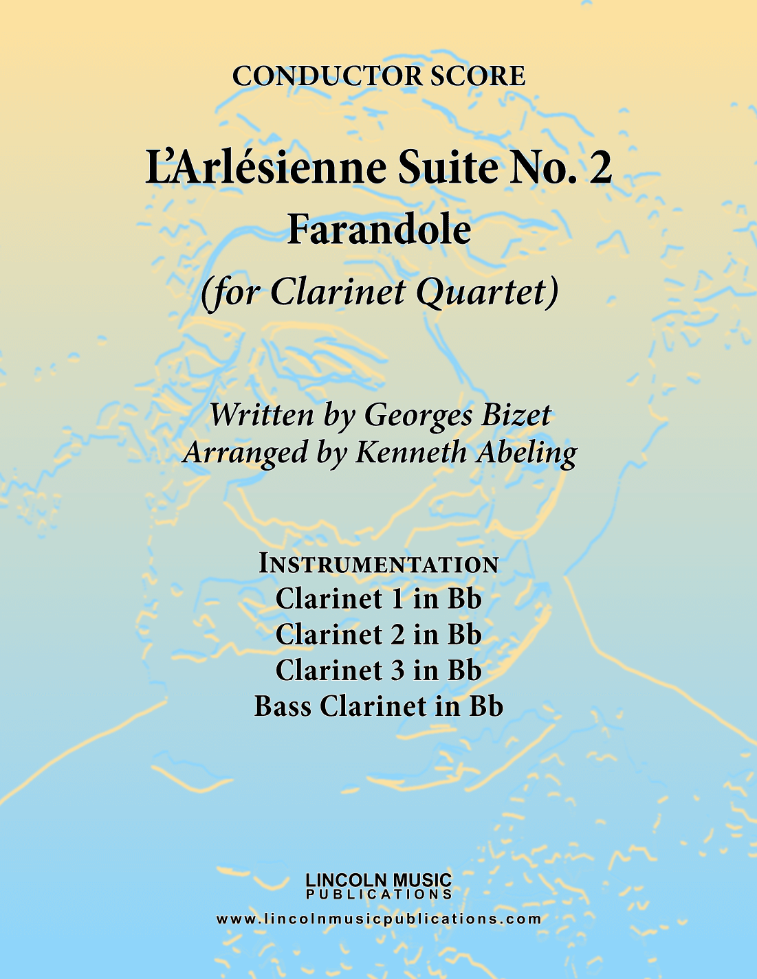 Bizet - Farandole from L'Arlesienne Suite No. II (for Clarinet Quartet) (arr. Kenneth Abeling)