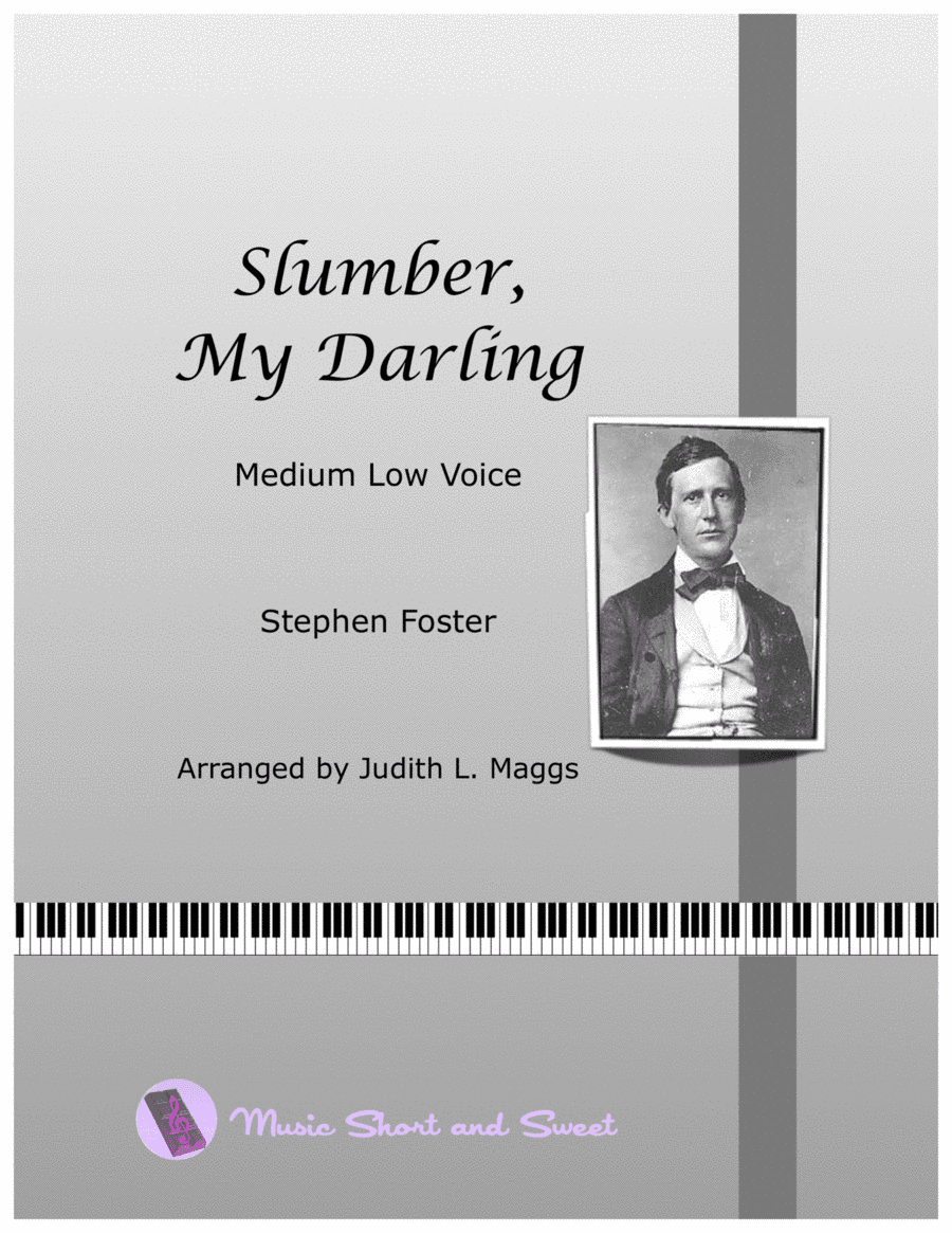 Slumber, My Darling (Medium Low Voice) (arr. Judith L. Maggs)