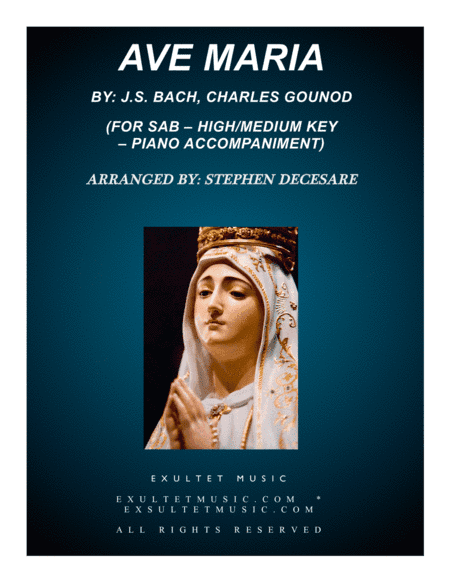 Ave Maria (for SAB: High/Medium Key - Piano Accompaniment) (arr. Stephen DeCesare)