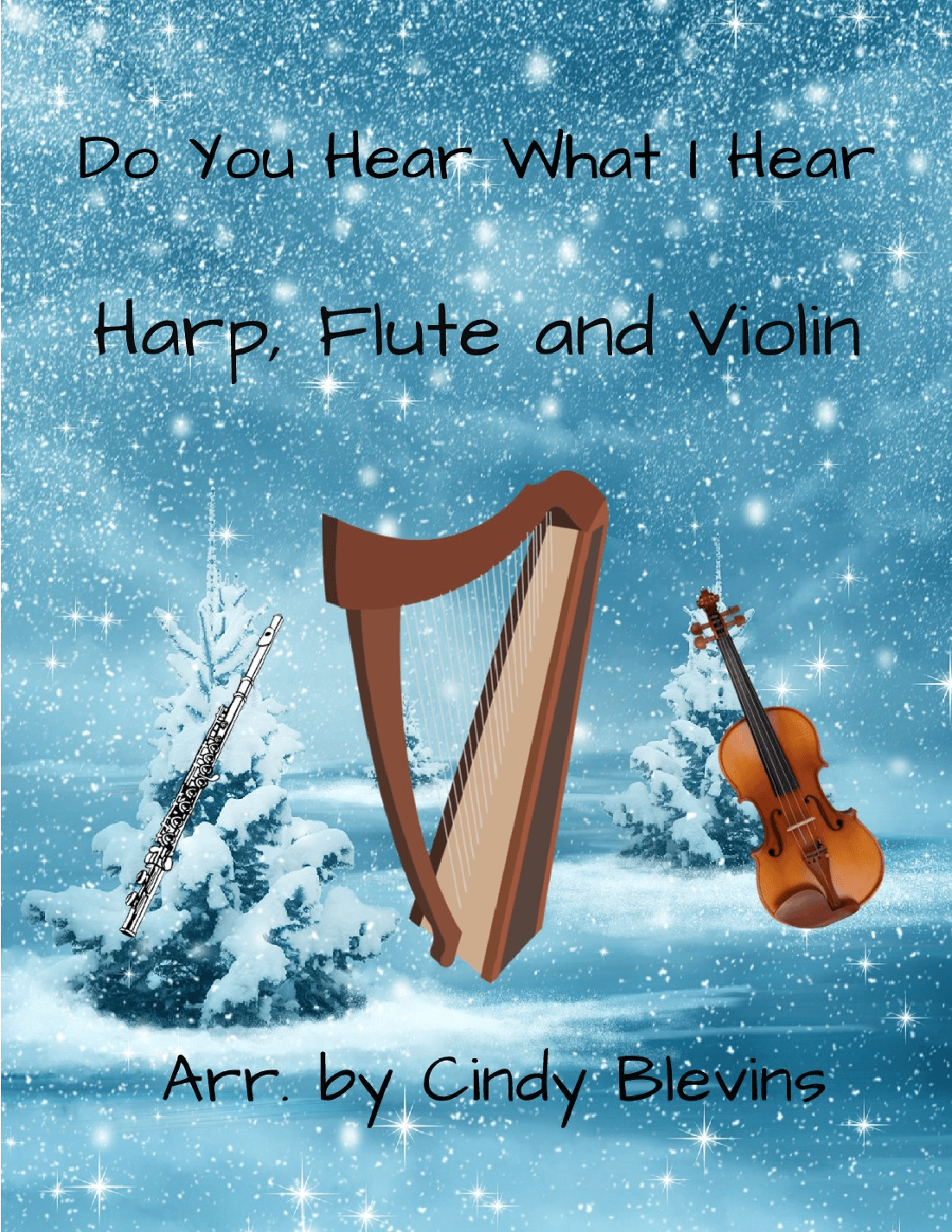 Do You Hear What I Hear (arr. Cindy Blevins)