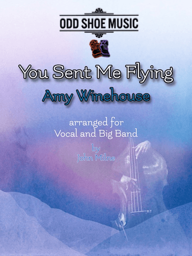 You Sent Me Flying (arr. John Milne)