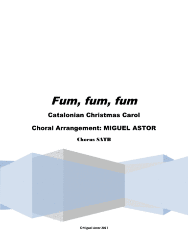Fum, fum, fum (arr. Miguel Astor)
