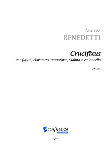 Andrea Benedetti: CRUCIFIXUS (ES 597) - Score Only