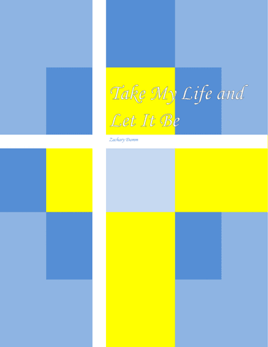 Take My Life and Let It Be-Piano (arr. Zachary Damm)