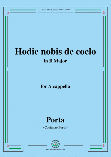 Porta-Hodie nobis de coelo,in B Major,for A cappella (arr. MSM)