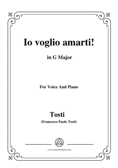 Tosti-Io voglio amarti! In G Major,for Voice and Piano (arr. MSM)
