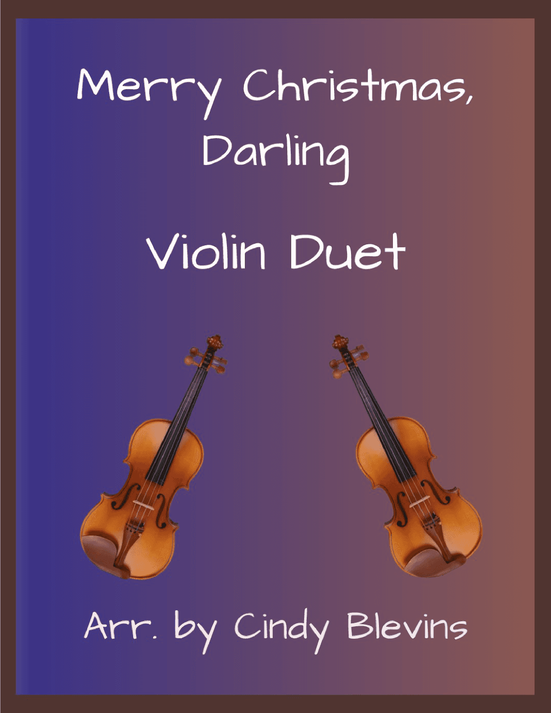Merry Christmas, Darling (arr. Cindy Blevins)