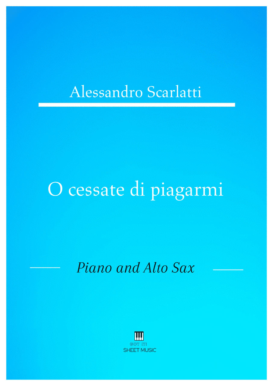 Alessandro Scarlatti - O cessate di piagarmi (Piano and Alto Sax) (arr. ANDRE LAITANO)
