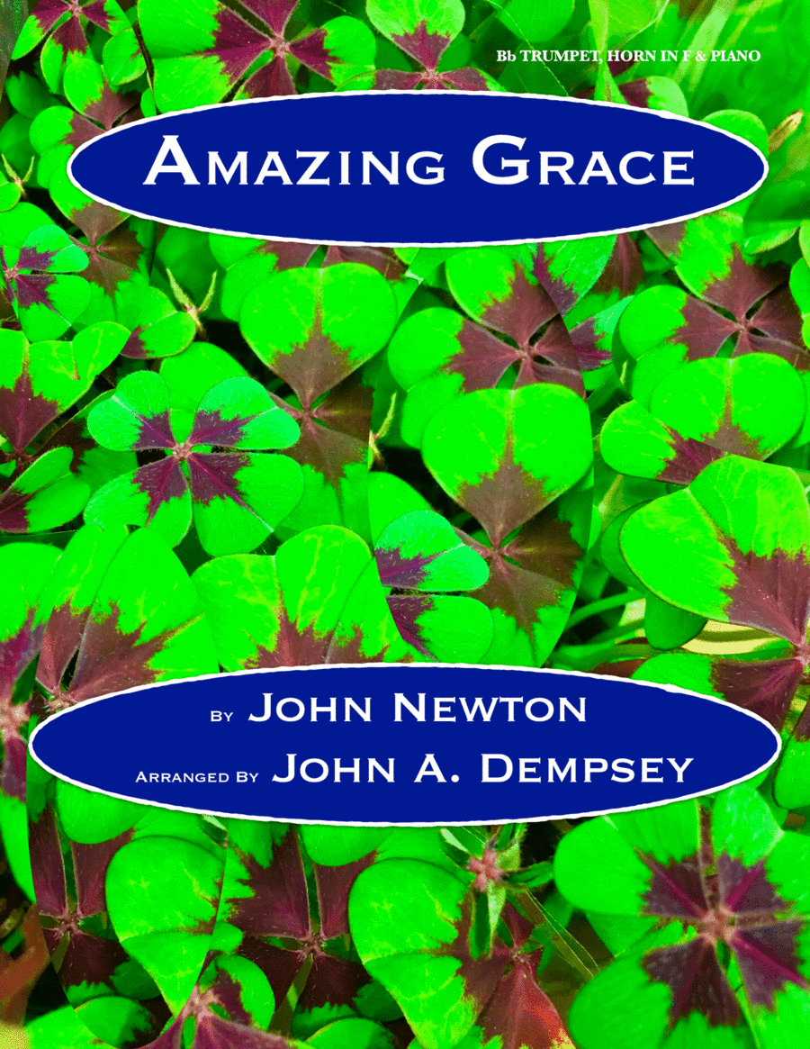 Amazing Grace (Trio for Trumpet, Horn in F and Piano) (arr. John A. Dempsey)