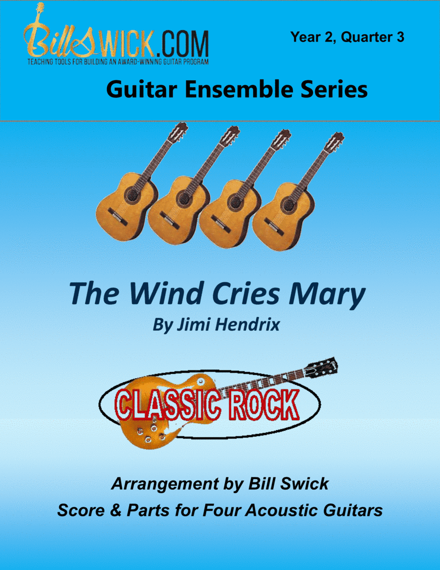 The Wind Cries Mary (arr. Bill Swick)