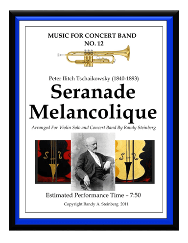 Seranade Melancolique (arr. Randy A. Steinberg)