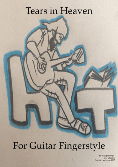 Tears In Heaven (arr. For Guitar Fingerstyle)