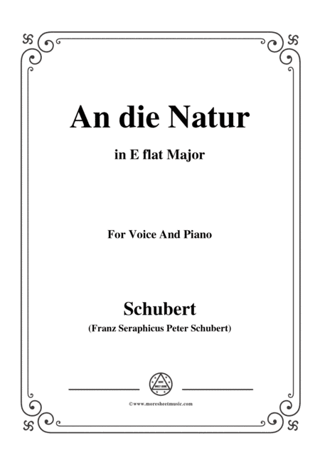 Schubert-An die Natur,in E flat Major,for Voice&Piano (arr. MSM)